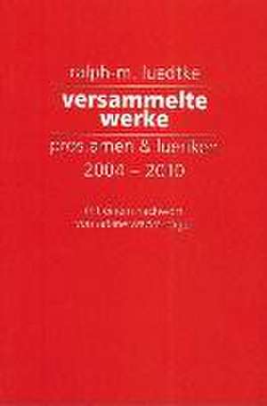 versammelte werke. de Ralph-M. Luedtke