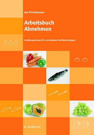 Arbeitsbuch Abnehmen de Jan Prinzhausen