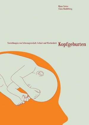 Kopfgeburten de Klaus Vetter