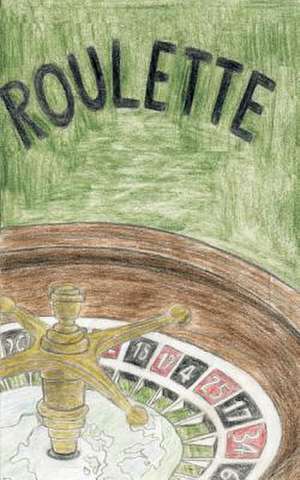 Roulette de Karl-Heinz Dirks