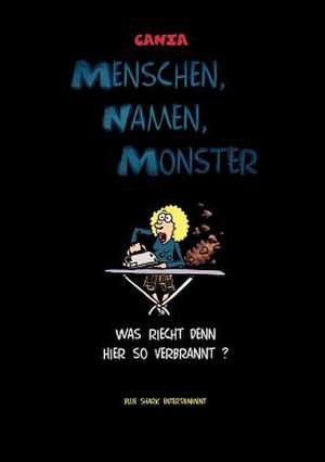 Menschen, Namen, Monster de Cania