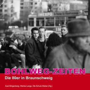 Bohlweg-Zeiten de Axel Klingenberg