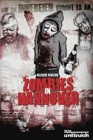 Zombies in Hannover de Oliver Rieche