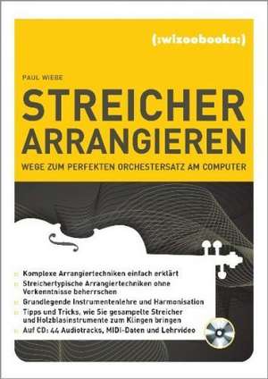 Streicher arrangieren de Paul Wiebe