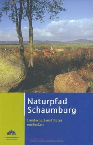 Naturpfad Schaumburg de Thomas Brandt