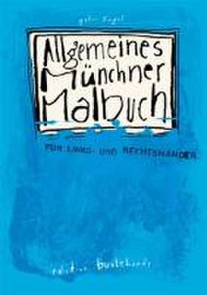 Allgemeines Münchner Malbuch de Peter Engel