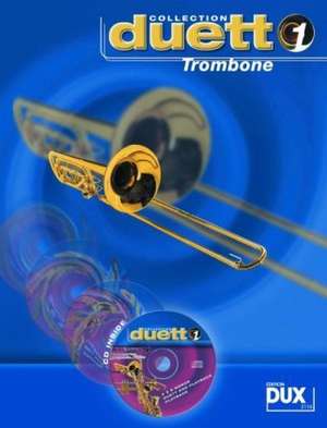 Duett Collection 1- Trombone de Arturo Himmer