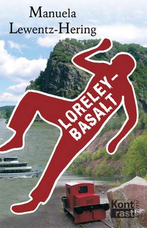 Loreley-Basalt de Manuela Lewentz-Hering