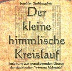 Der kleine himmlische Kreislauf de Joachim Stuhlmacher