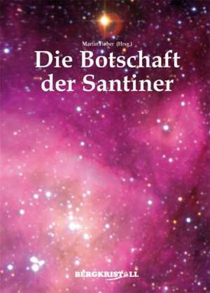 Die Botschaft der Santiner de Martin Fieber