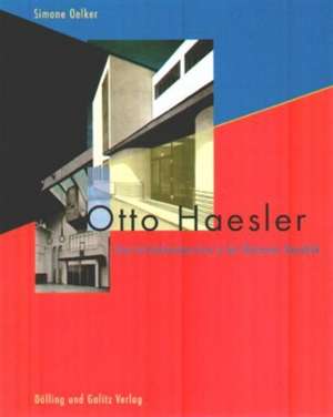 Otto Haesler de Simone Oelker