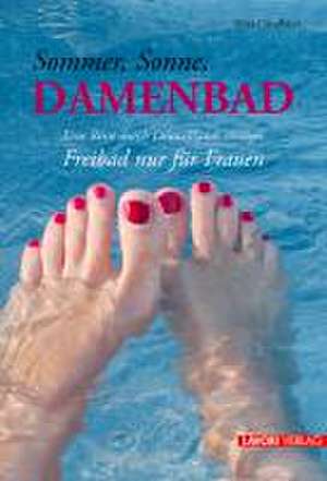 Sommer, Sonne, Damenbad de Silvia Cavallucci