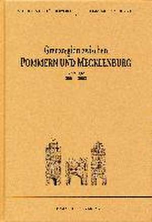 Grenzregion zwischen Pommern und Mecklenburg. Vorträge 3 de Hans J von Oertzen