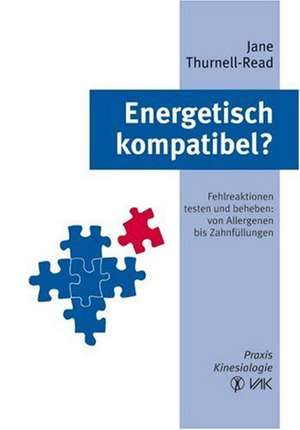 Energetisch kompatibel? de Jane Thurnell-Read