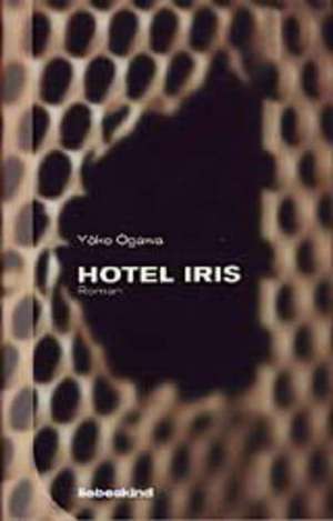 Hotel Iris de Yoko Ogawa