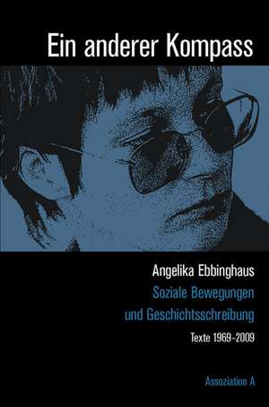 Ein anderer Kompass de Angelika Ebbinghaus