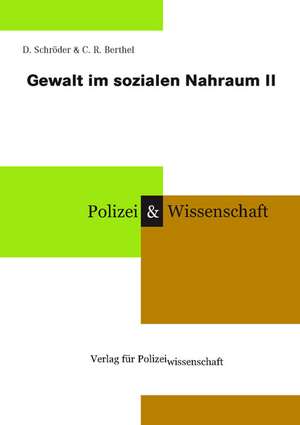 Gewalt im sozialen Nahraum II de Detlef Schröder