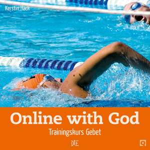 Online with God de Kerstin Hack