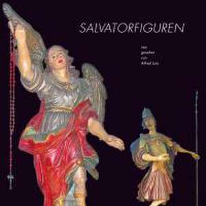 Salvatorfiguren de Alfred Lutz