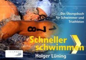 Schneller schwimmen de Holger Lüning