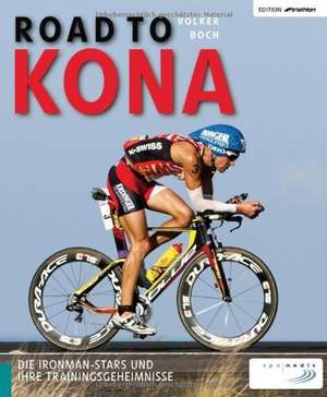 Road to Kona de Volker Boch