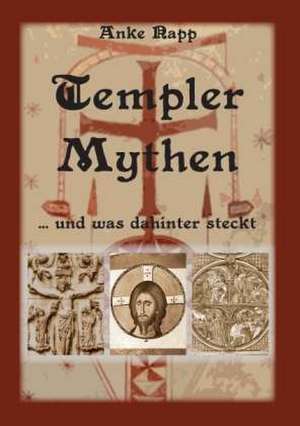 Templer Mythen de Anke Napp