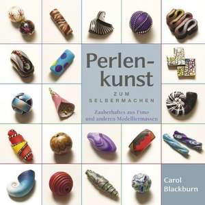 Perlenkunst zum Selbermachen de Carol Blackburn