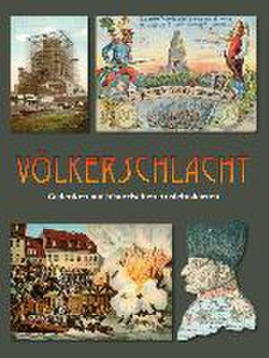 Völkerschlacht de Egbert Rötsch