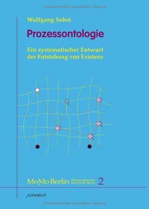 Prozessontologie. de Wolfgang Sohst