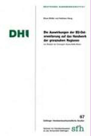 Die Auswirkungen der EU-Osterweiterung auf das Handwerk der grenznahen Regionen am Beispiel der Euroregion Spree-Neisse-Bober de Klaus Müller