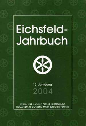 Eichsfeld-Jahrbuch 2004 de Oliver Doetzer