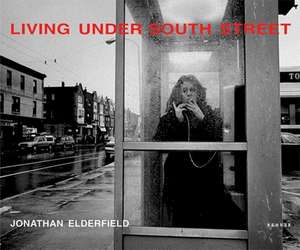 Living Under South Street: Photographs by Henry Horenstein de Jonathan Elderfield