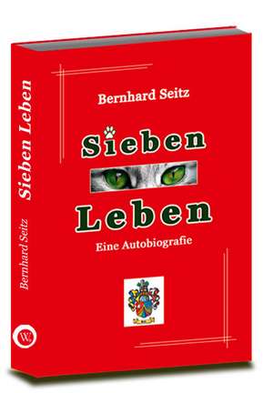 Sieben Leben de Bernhard Seitz