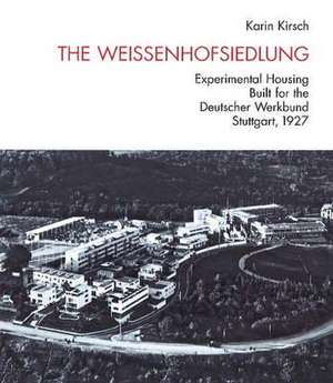 The Weissenhofsiedlung de Karin Kirsch