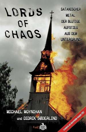 Lords of Chaos de Michael Moynihan