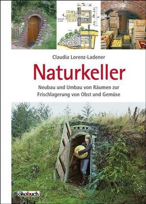 Naturkeller de Claudia Lorenz-Ladener