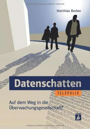 Datenschatten de Matthias Becker