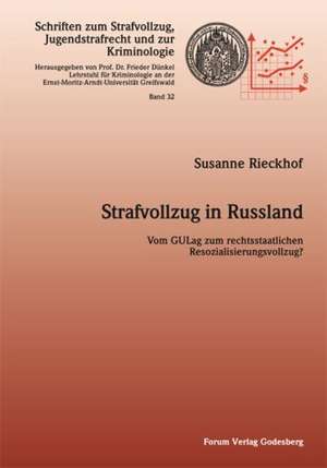 Strafvollzug in Russland de Susanne Rieckhof