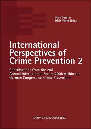 International Perspectives of Crime Prevention 2 de Marc Coester