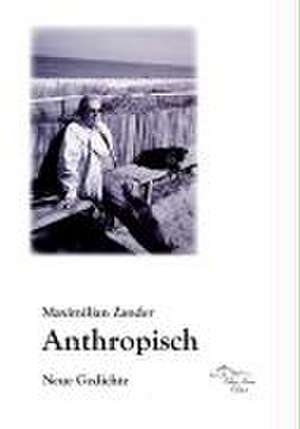 Anthropisch de Maximilian Zander