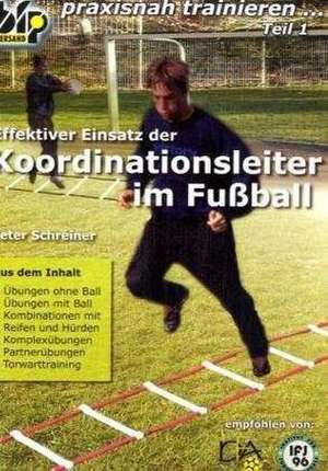 Effektiver Einsatz der Koordinationsleiter im Fußball de Peter Schreiner