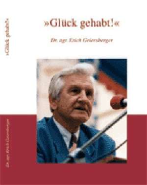 Glück gehabt! de Erich Geiersberger