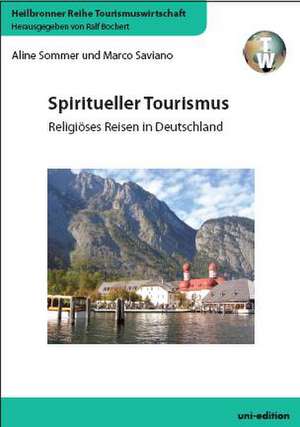 Spiritueller Tourismus de Aline Sommer