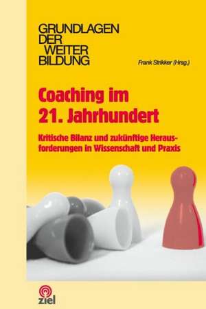 Coaching im 21. Jahrhundert de Frank Strikker