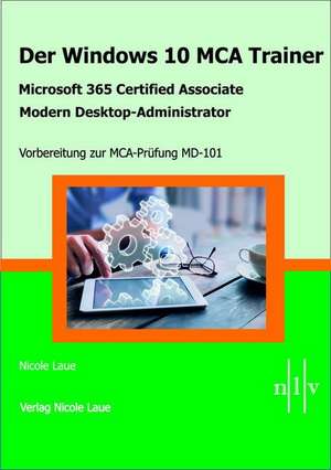 Der Windows 10 MCA Trainer de Nicole Laue