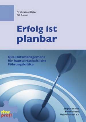 Erfolg ist planbar de M. Christine Klöber