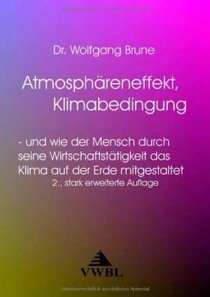 Atmosphäreneffekt, Klimabedingung de Wolfgang Brune