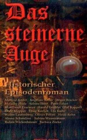 Das Steinerne Auge de Ruben Wickenhäuser