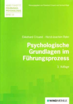 Psychologische Grundlagen im Führungsprozess de Ekkehard Crisand