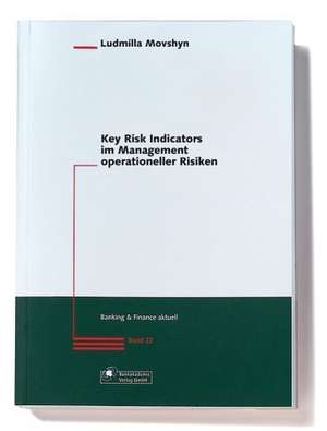 Key Risk Indicators im Management operationeller Risiken de Ludmilla Movshyn